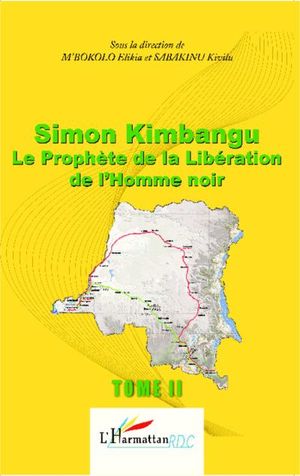Simon Kimbangu, le prophète de la libération de l'homme noir