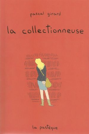 La Collectionneuse