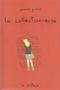 La Collectionneuse