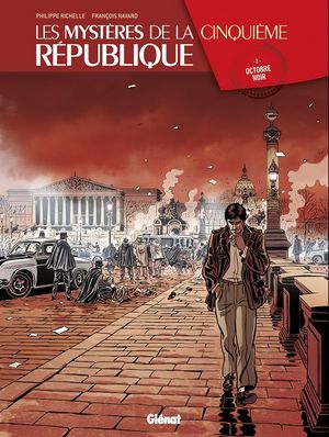 Octobre noir - Les Mystères de la Cinquième République, tome 2