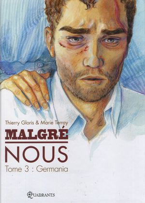 Germania - Malgré-Nous, tome 3