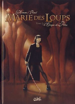 Le cirque de Pétra - Marie des loups, tome 2