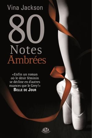 La trilogie des 80 notes, 80 notes ambrées