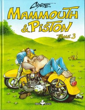 Mammouth & Piston, tome 3