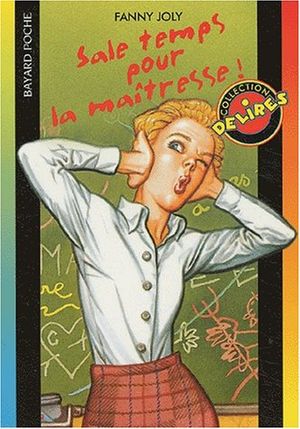 Sale temps pour la maitresse