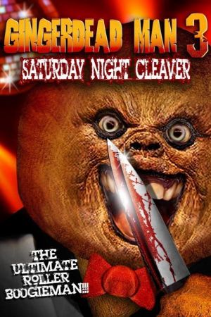 Gingerdead Man 3 : Saturday Night Cleaver