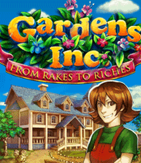 Gardens Inc. – From Rakes to Riches