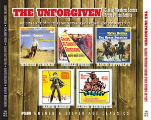 The Unforgiven: Classic Western Scores From United Artists