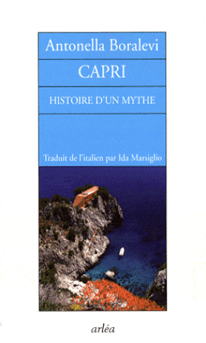 Capri : Histoire d'un mythe