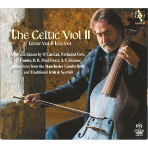 The Celtic Viol II: Treble Viol & Lyra Viol