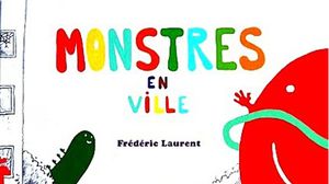 Monstres en ville