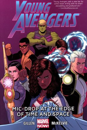 Mic-Drop At the Edge of Time and Space - Young Avengers (2013), tome 3
