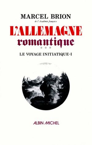 L' Allemagne romantique, tome 3