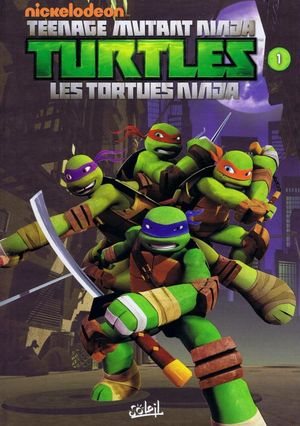 Premiers Pas -  Teenage Mutant Ninja Turtles : Les Tortues Ninja, tome 1