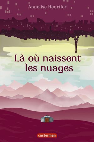 Là où naissent les nuages