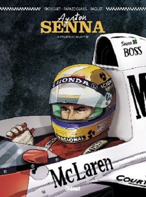Ayrton Senna, Histoires d'un mythe