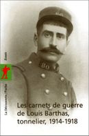 Couverture Les carnets de guerre de Louis Barthas, tonnelier, 1914-1918