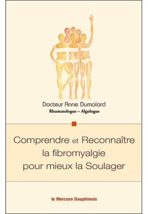 Comprendre et reconnaître la fibromyalgie pour mieux la soulager