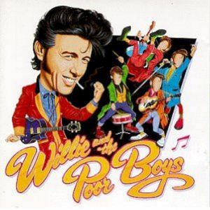 Willie & The Poor Boys