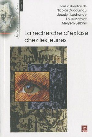 La recherche d'extase chez les jeunes