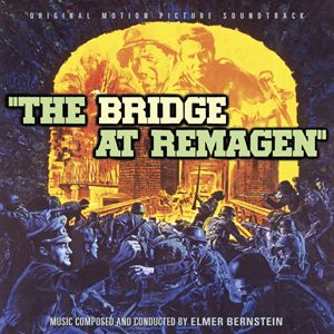 The Bridge at Remagen: Intact / Baumann's Explosion / Final Thrust