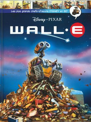 Wall-E - Les plus grands chefs-d'œuvre Disney en BD, tome 16