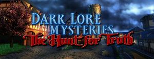 Dark Lore Mysteries: The Hunt For Truth