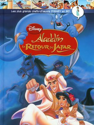 Aladdin : Le Retour de Jafar - Les plus grands chefs-d'œuvre Disney en BD, tome 34