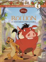 Couverture Le Roi Lion : Les Aventures de Timon & Pumbaa  - Les plus grands chefs-d'œuvre Disney en BD, tome 51