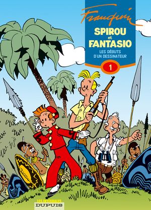 Les Débuts d'un dessinateur - Spirou et Fantasio Intégrale, tome 1