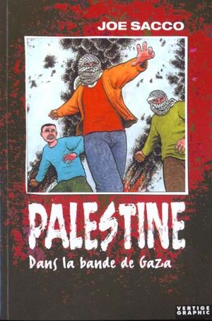 Dans la bande de Gaza - Palestine, tome 2