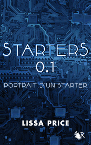 Portrait d'un starter - Starters, tome 0.1