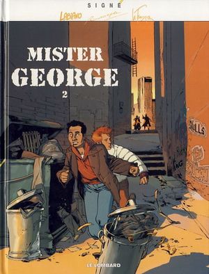 Mister George, tome 2