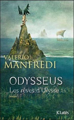 Les rêves d'Ulysse - Odysseus, tome 1