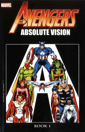Avengers: Absolute Vision, Book 1