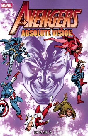 Avengers: Absolute Vision, Book 2