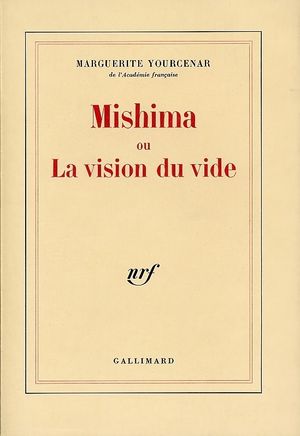 Mishima ou La vision du vide