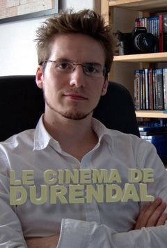Affiche Le Cinéma de Durendal