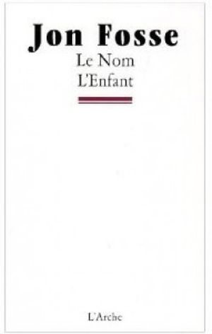 Le Nom • L'Enfant