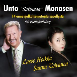 Unto "Satumaa" Monosen 14 ennenjulkaisematonta sävellystä