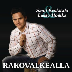 Rakovalkealla (Single)