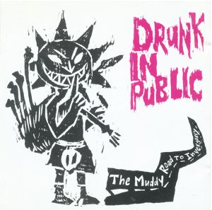 Drunk in Public IV: The Muddy Road to Invergarry (Live)