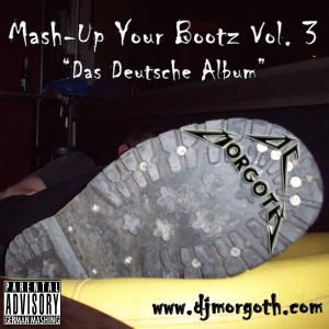 Mash-Up Your Bootz Vol. 3
