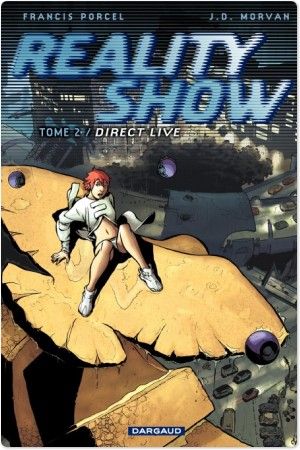 Direct Live - Reality Show, tome 2