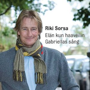 Elän kuin haaveilin / Gabriellas sång (Single)