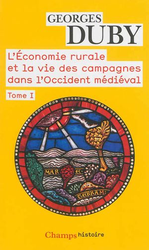 L'économie rurale et la vie des campagnes dans l'Occident médiéval