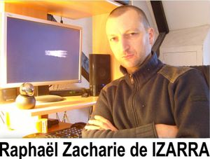 Les chroniques de Raphaël Zacharie de IZARRA