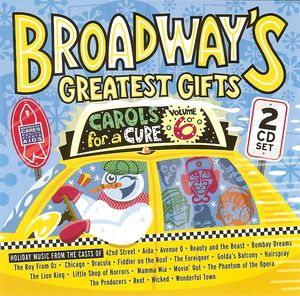 Broadway's Greatest Gifts: Carols for a Cure, Volume 6