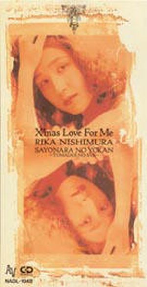 X'mas Love For Me (Single) Rika Nishimura - SensCritique