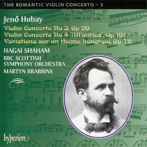 The Romantic Violin Concerto, Volume 3: Violin Concerto no. 3, op. 99 / Violin Concerto no. 4 "All' antica", op. 101 / Variation